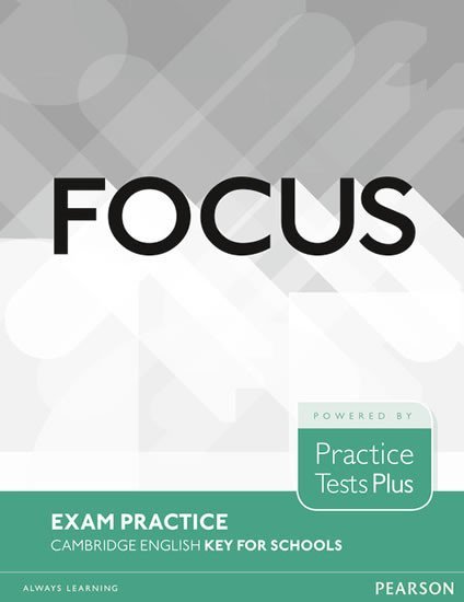 Levně Focus Exam Practice: Cambridge English key for Schools - Rose Aravanis