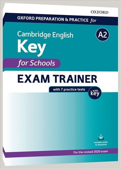 Levně Oxford Preparation and Practice for Cambridge English: A2 Key for Schools Exam Trainer with Key - Kolektiv autorů