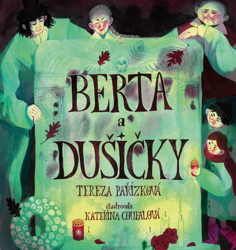 Levně Berta a Dušičky - Tereza Pařízková