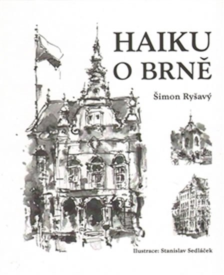 Levně Haiku o Brně - Šimon Ryšavý