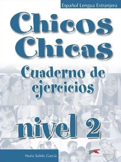 Levně Chicos Chicas 2: Pracovní sešit - Ángeles María Palomino