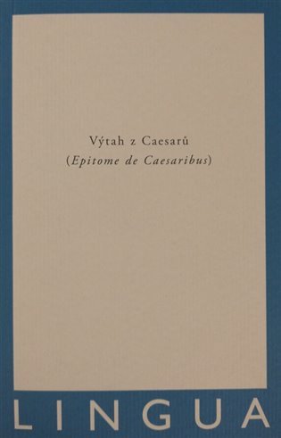 Levně Výtah z Caesarů / Epitome de Caesaribus