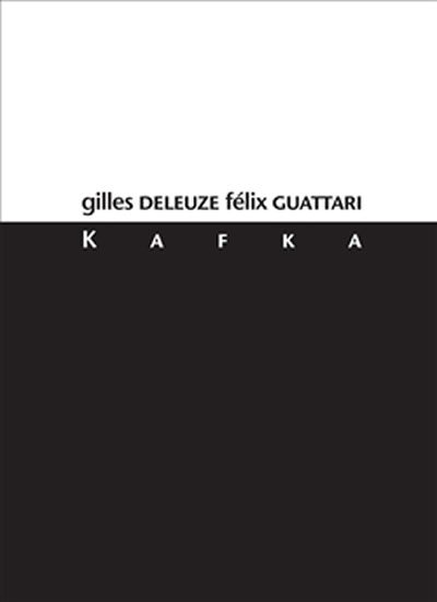 Levně Kafka - Za menšinovou literaturu - Gilles Deleuze