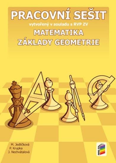 Matematika - Základy geometrie (pracovní sešit), 3. vydání - Michaela Jedličková