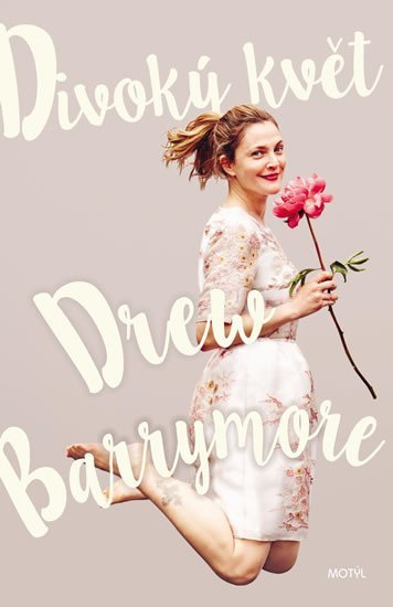 Levně Divoký květ - Drew Barrymore
