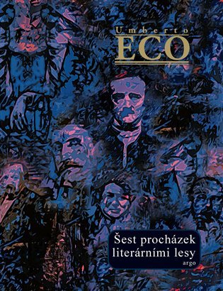 Levně Šest procházek literárními lesy - Umberto Eco