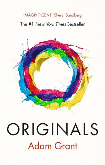 Levně Originals: How Non-conformists Change the World - Adam Grant