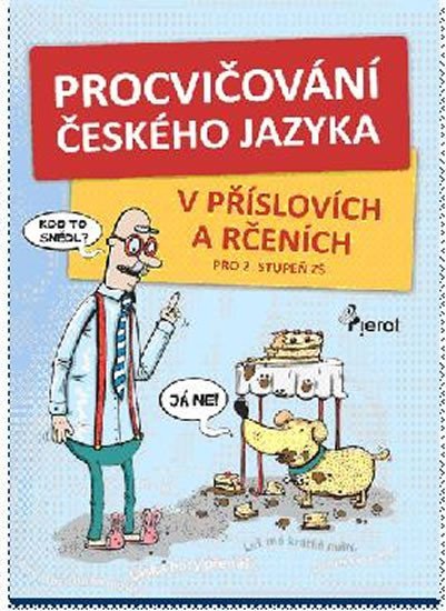 Levně Procvičování českého jazyka - v příslovích a rčeních - Hana Kneblová