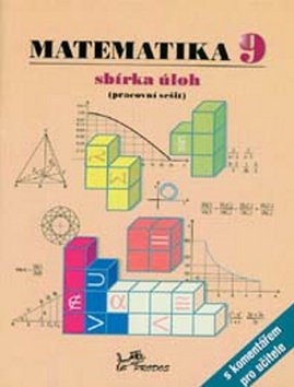 Levně Matematika 9 sbírka úloh, pracovní sešit s komentářem pro učitele - Josef Molnár; Libor Lepík; Hana Lišková