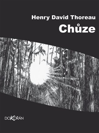 Chůze - Henry David Thoreau