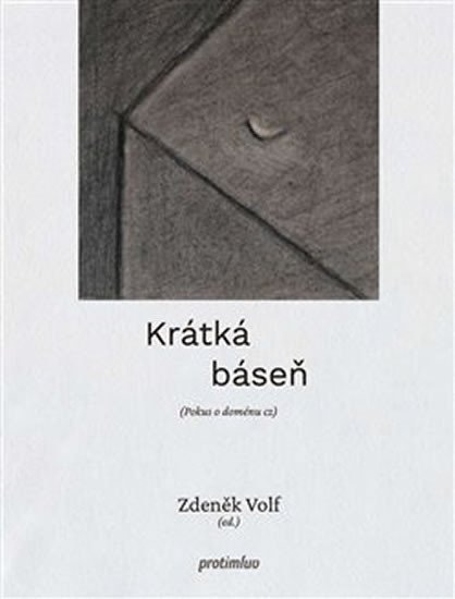 Levně Krátká báseň (Pokus o doménu cz) - Zdeněk Volf