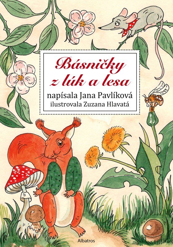 Levně Básničky z lúk a lesa - Jana Pavlíková