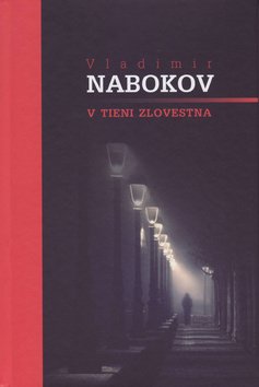 V tieni zlovestna - Vladimir Nabokov