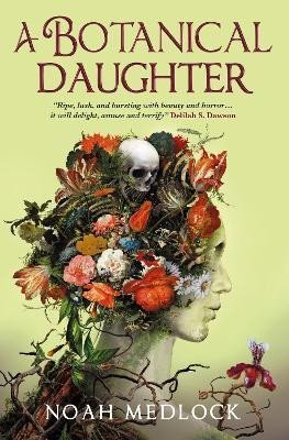 Levně A Botanical Daughter - Noah Medlock
