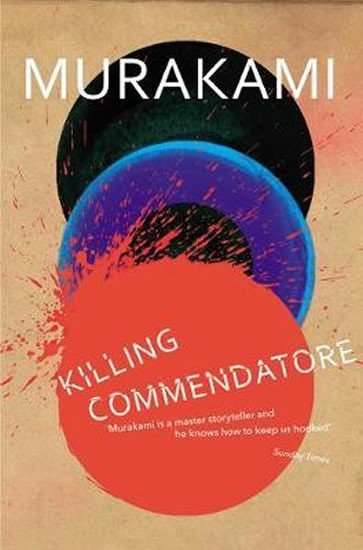 Levně Killing Commendatore - Haruki Murakami