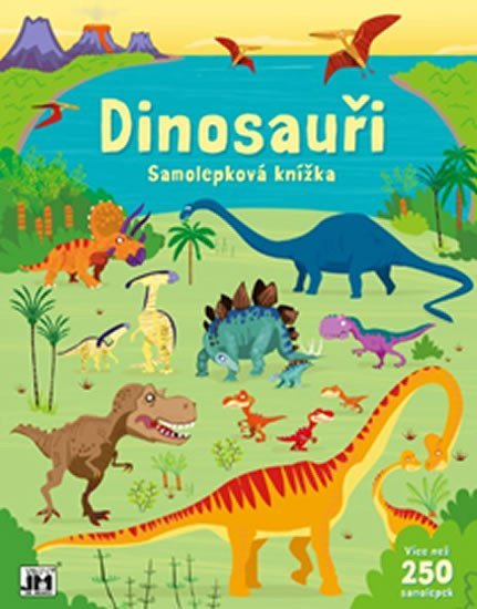 Levně Dinosauři - Samolepková knižka - Kolektiv