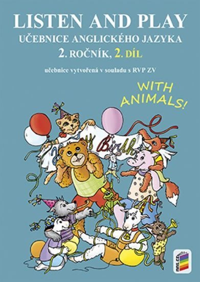 Levně Listen and play - With animals!, 2. díl (učebnice) - Věra Štiková