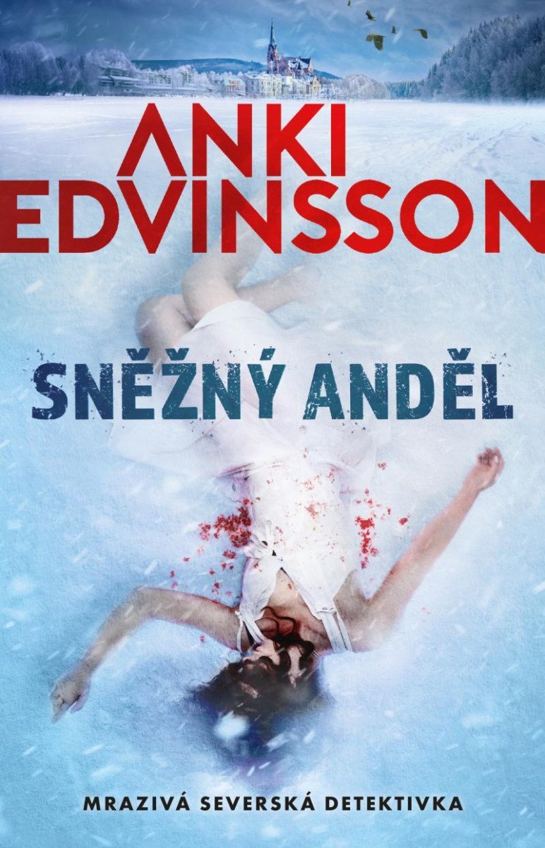 Levně Sněžný anděl - Anki Edvinsson