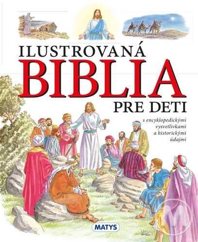 Levně Ilustrovaná Biblia pre deti