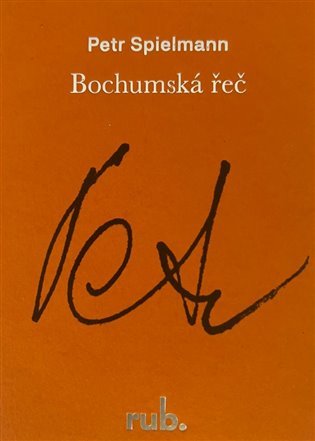 Levně Bochumská řeč - Ten, který odolá i bouři - Petr Spielmann