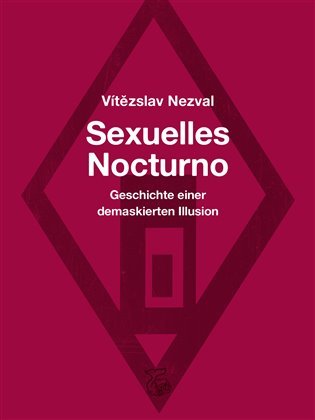Levně Sexuelles Nocturno - Vítězslav Nezval
