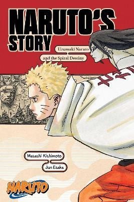 Levně Naruto: Naruto´s Story - Uzumaki Naruto and the Spiral Destiny - Masaši Kišimoto