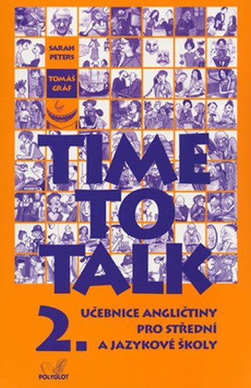Levně Time to talk 2 - kniha pro studenty - Tomáš Gráf