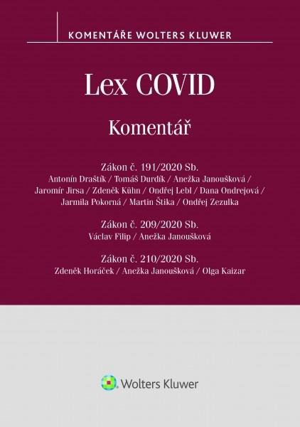 Levně Lex COVID (č. 191/2020 Sb., č. 209/2020 Sb., č. 210/2020 Sb.) - komentář - autorů kolektiv