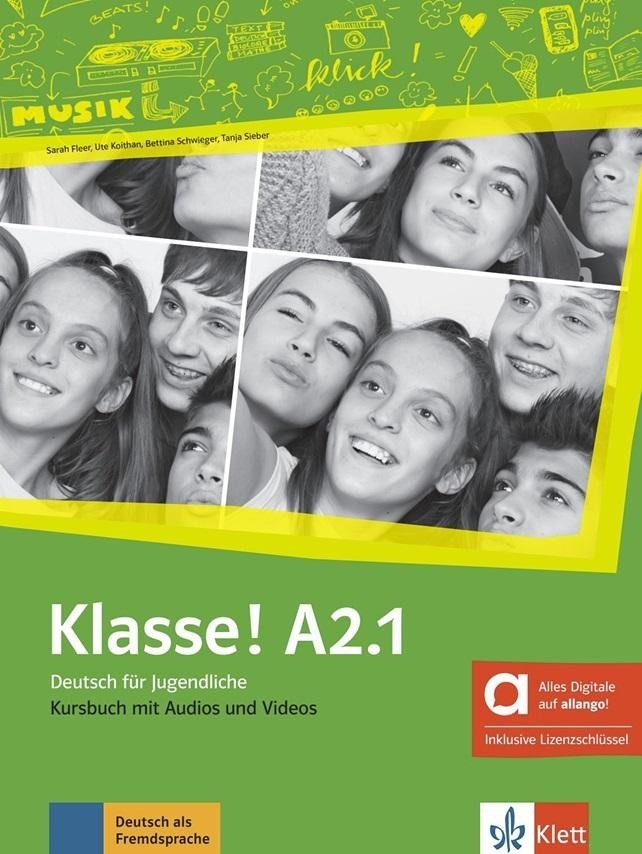 Levně Klasse! A2.1 – Hybride Ausgabe – Kursbuch + MP3/Video allango.net + Lizenz (24 Monate)