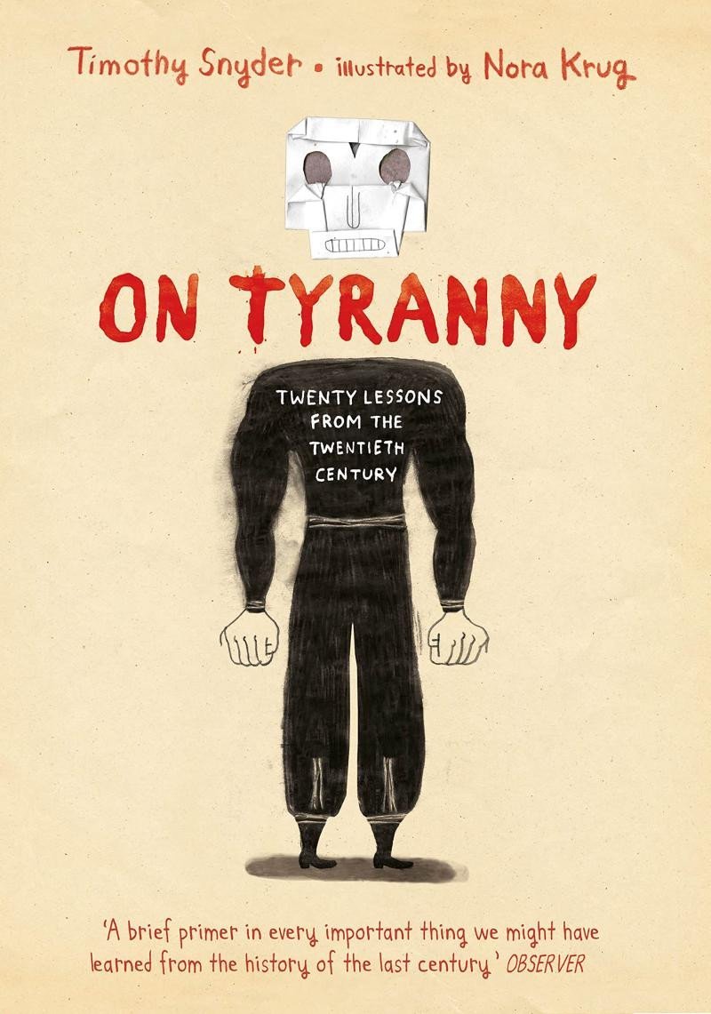 Levně On Tyranny: Twenty Lessons from the Twentieth Century (Graphic Edition), 1. vydání - Timothy Snyder