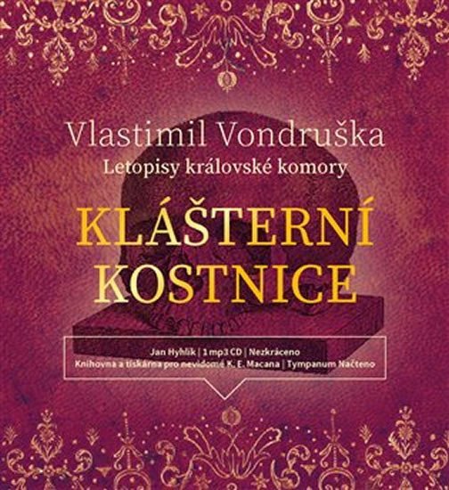 Levně Klášterní kostnice - CDmp3 (Čte Hyhlík Jan) - Vlastimil Vondruška