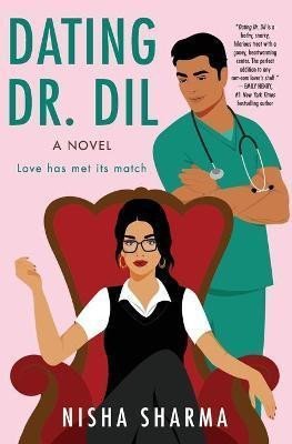 Levně Dating Dr. Dil : A Novel - Nisha Sharma