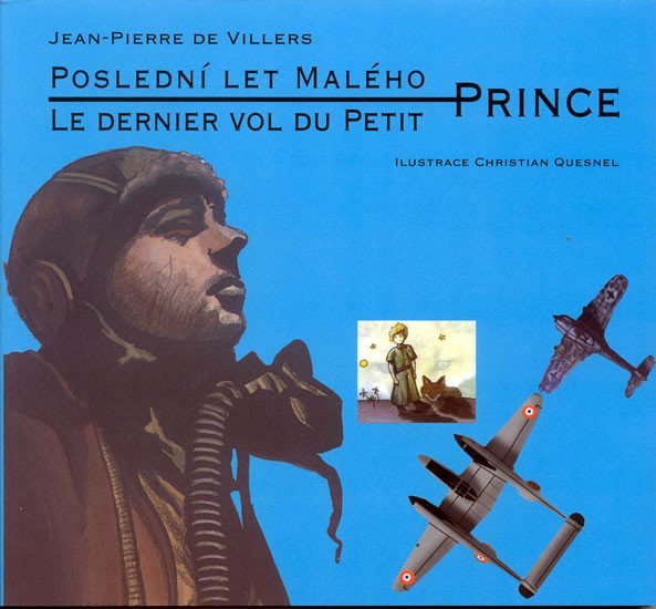Levně Poslední let malého prince / Le dernier vol du Petit (ČJ,FJ) - Willers Jean-Pierre de