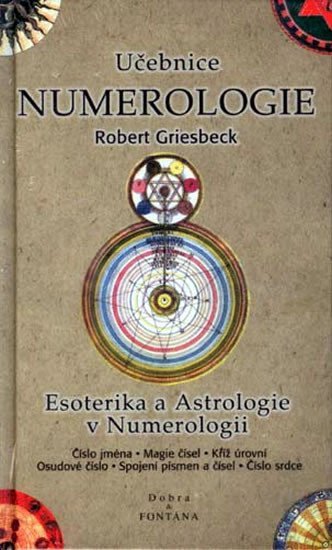 Levně Učebnice numerologie - Robert Griesbeck