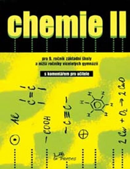 Chemie II - s komentářem pro učitele - autorů kolektiv