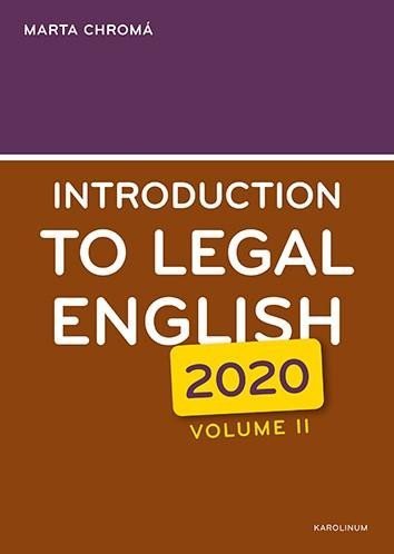 Levně Introduction to Legal English (2020) Volume II - Marta Chromá