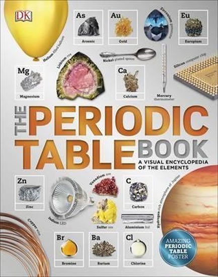 Levně The Periodic Table Book : A Visual Encyclopedia of the Elements