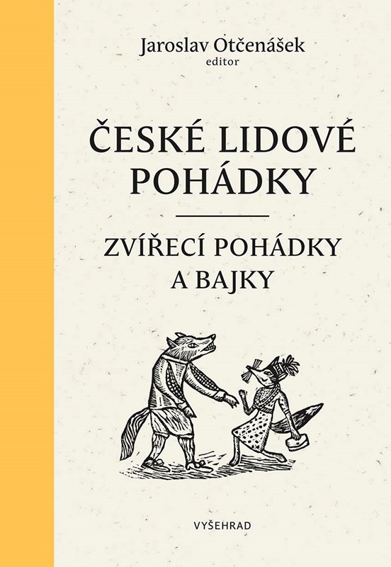 České lidové pohádky 1 - Zvířecí pohádky a bajky - Jaroslav Otčenášek
