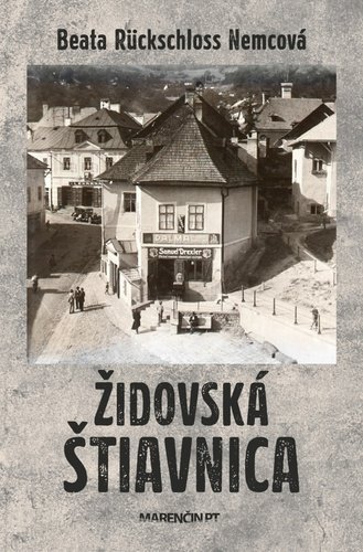 Levně Židovská Štiavnica - Nemcová Beata Rückschloss