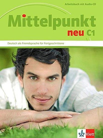 Levně Mittelpunkt neu C1 – Arbeitsbuch + CD