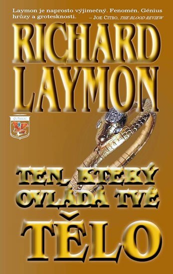 Levně Ten, který ovládá tvé tělo - Richard Laymon