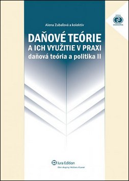 Levně Daňové teórie - Alena Zubaľová