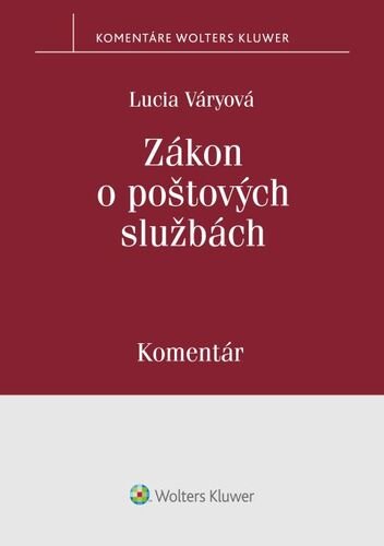 Levně Zákon o poštových službách - Lucia Váryová