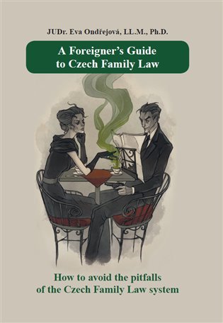Levně A Foreigner´s Guide to Czech Family Law - Eva Ondřejová