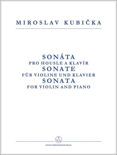 Levně Sonáta pro housle a klavír - Miroslav Kubička