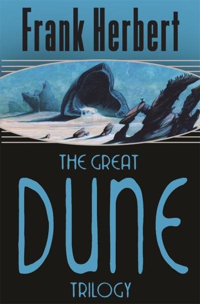 Levně The Great Dune Trilogy : Dune, Dune Messiah, Children of Dune, 1. vydání - Frank Herbert