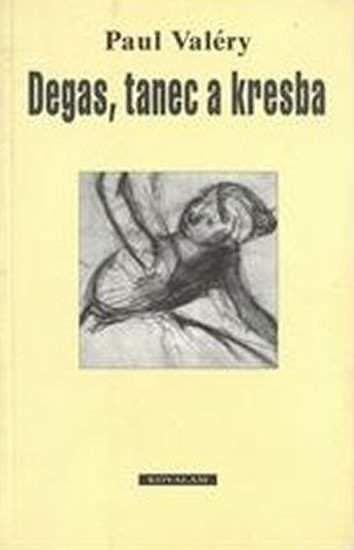 Levně Degas, tanec a kresba - Paul Valéry