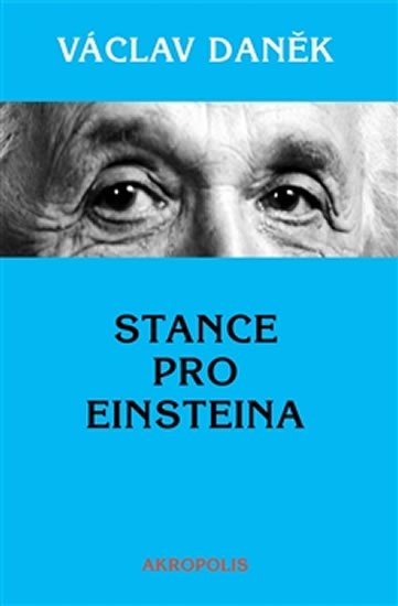 Levně Stance pro Einsteina - Václav Daněk