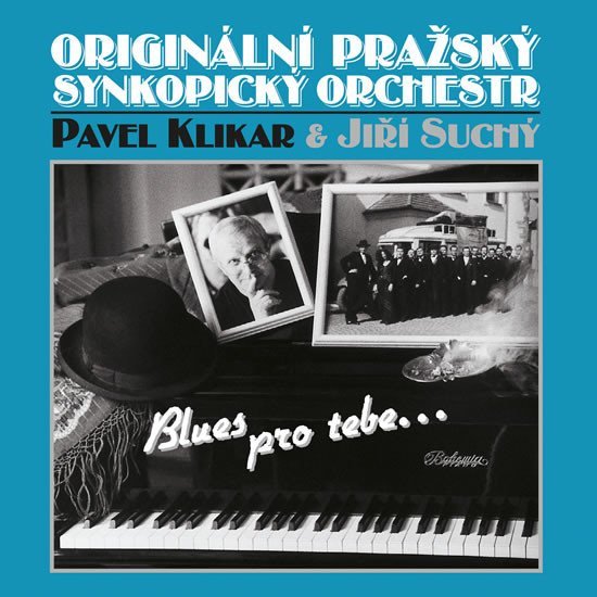 Levně Jiří Suchý a Originální Pražský Synkopický Orchestr, Pavel Klikar: Blues pro Tebe CD - Jiří Suchý