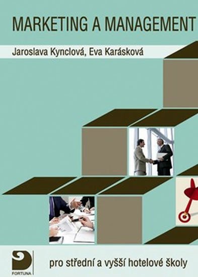 Levně Marketing a management pro střední a vyšší hotelové školy - Jaroslava Kynclová